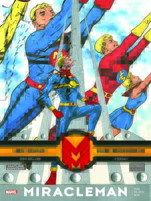 cover image of Miracleman: The Silver Age